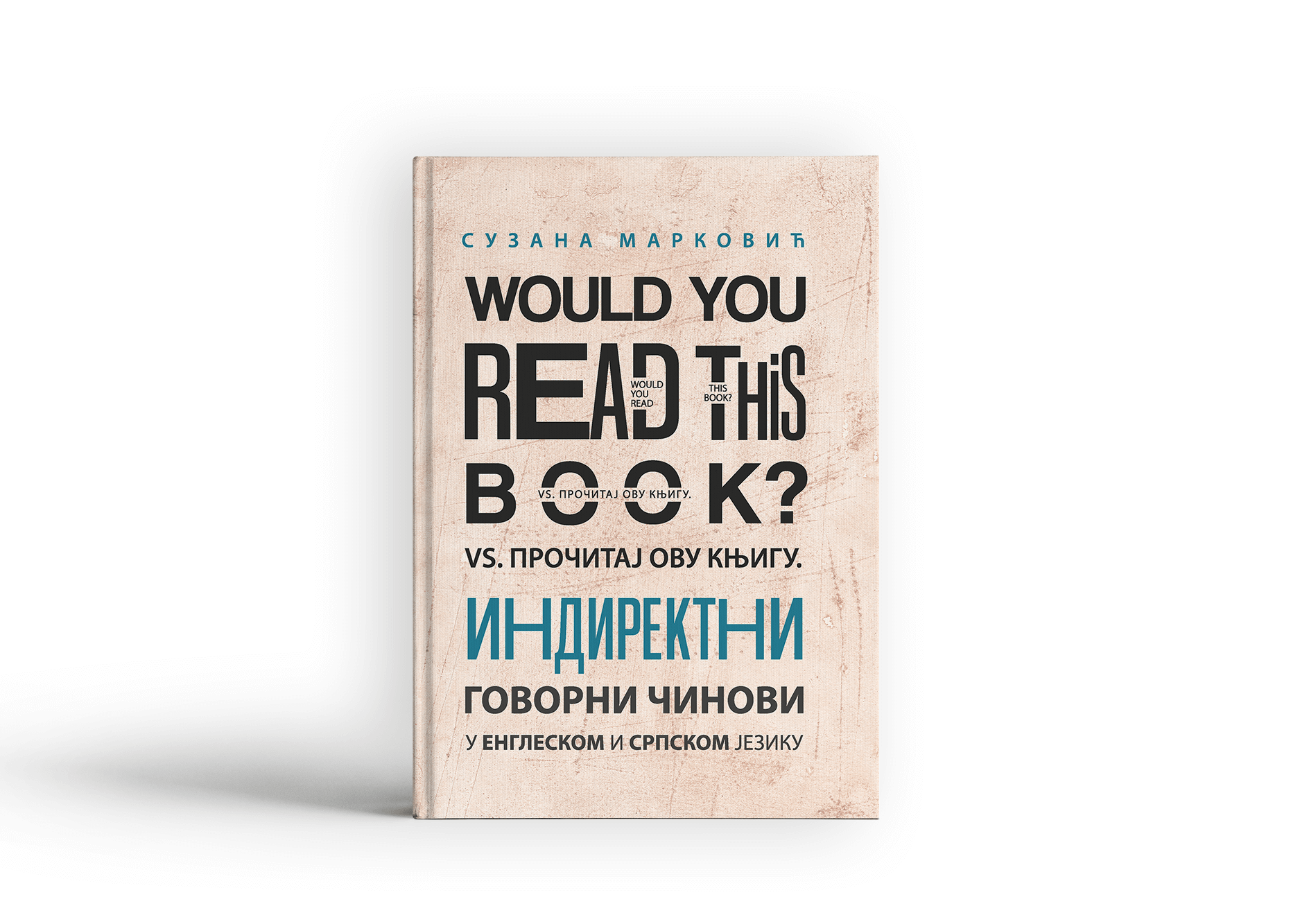 Would you read this book?  VS. Прочитај ову књигу.